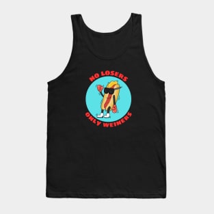 No Losers Only Wieners | Cute Hot Dog Pun Tank Top